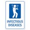 Signmission Safety Sign, OSHA Notice, 3.5" Height, Infectious Diseases, 10PK OS-NS-D-35-25573-10PK - alternate 1